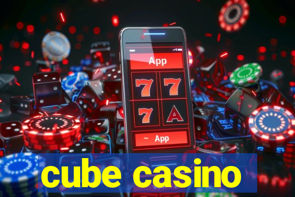 cube casino