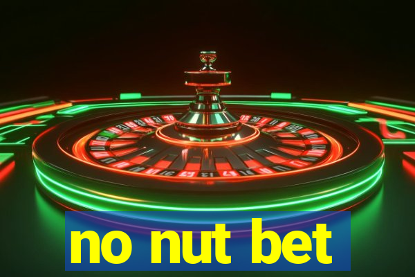 no nut bet