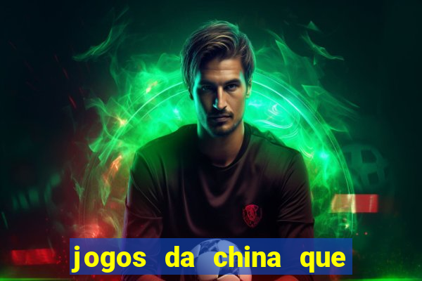 jogos da china que ganha dinheiro