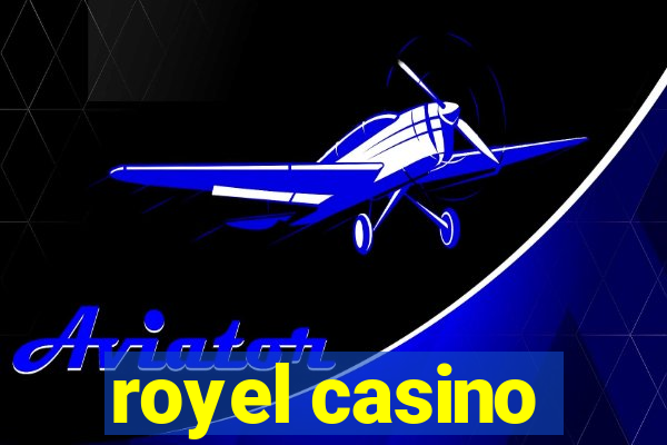 royel casino