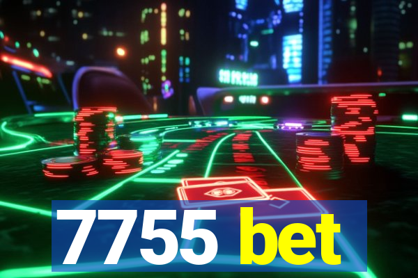 7755 bet