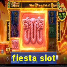 fiesta slot