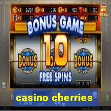 casino cherries