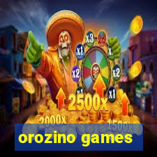 orozino games