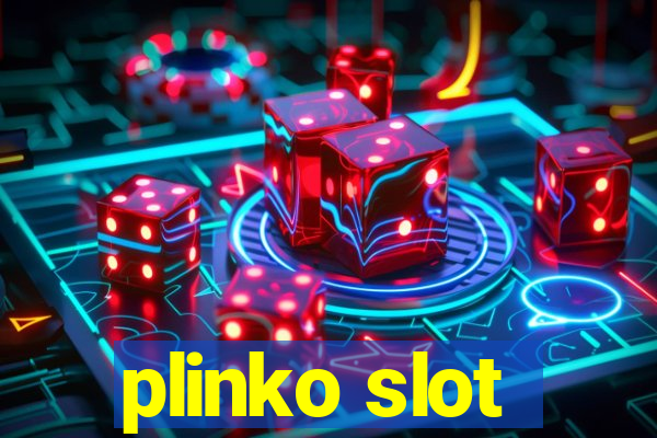 plinko slot