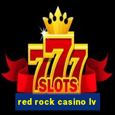 red rock casino lv