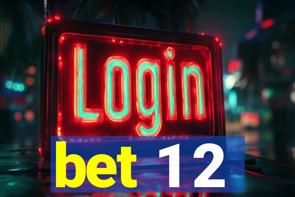 bet 1 2