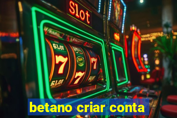 betano criar conta