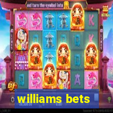 williams bets