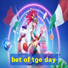 bet of tge day