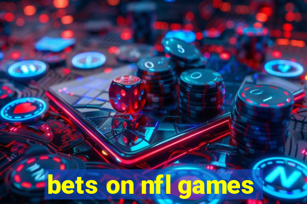 bets on nfl games