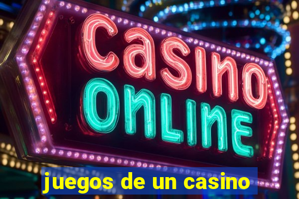 juegos de un casino