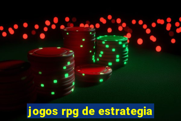 jogos rpg de estrategia