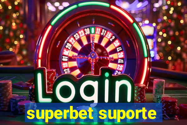 superbet suporte