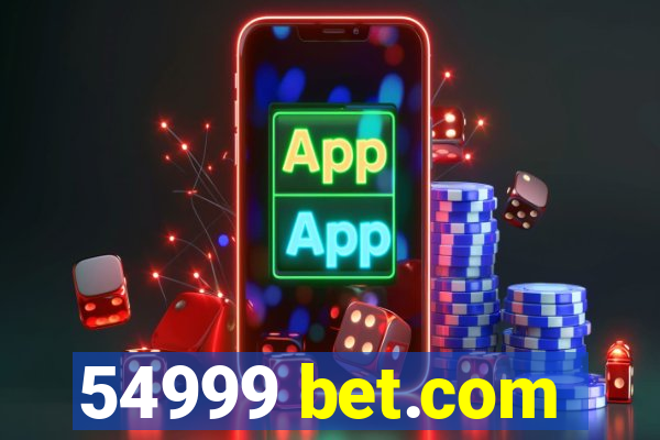 54999 bet.com