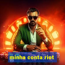 minha conta riot