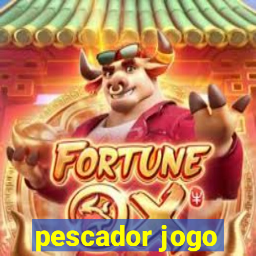 pescador jogo