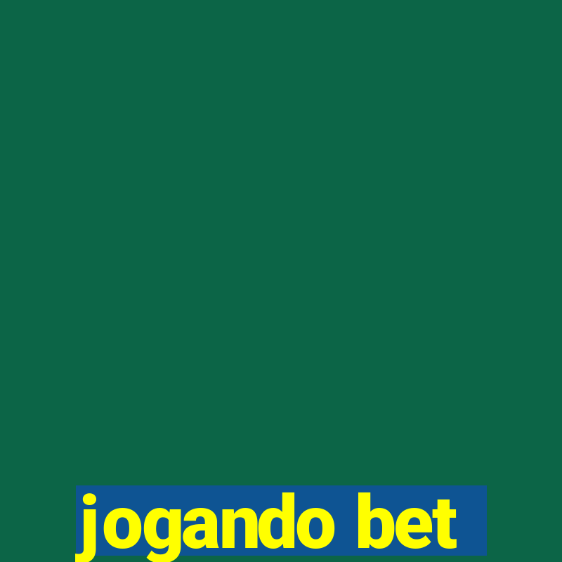 jogando bet