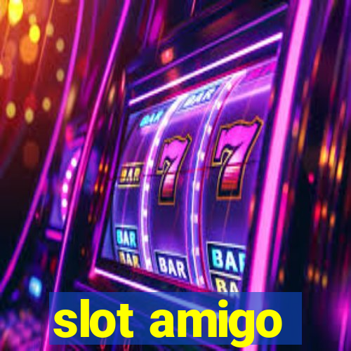 slot amigo