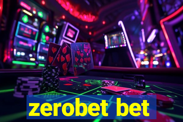 zerobet bet