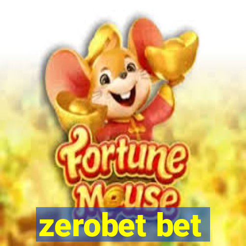 zerobet bet