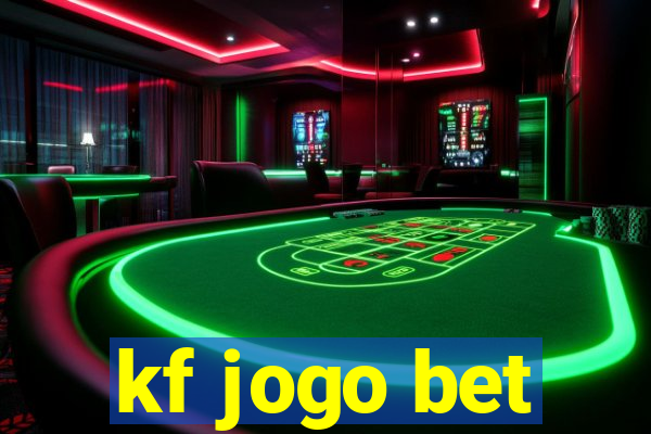 kf jogo bet