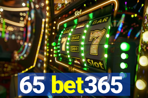 65 bet365