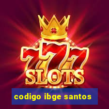 codigo ibge santos