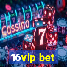 16vip bet