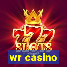 wr casino