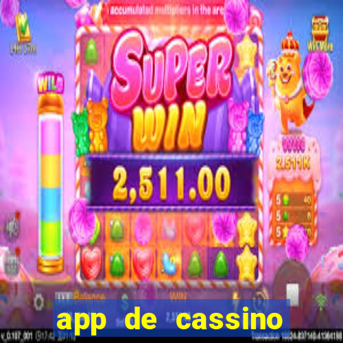 app de cassino para ganhar dinheiro