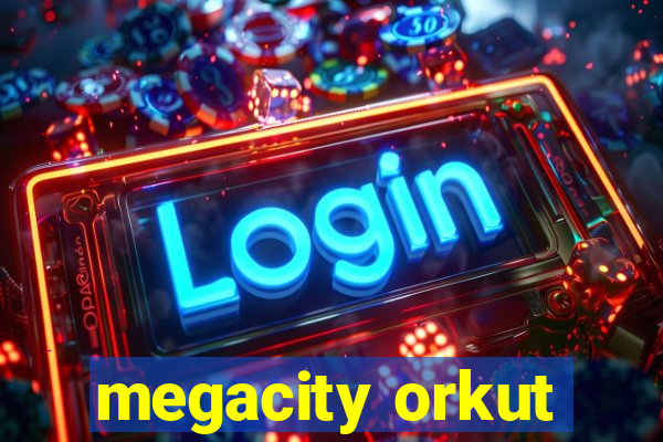 megacity orkut