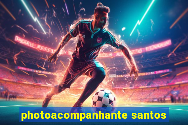 photoacompanhante santos