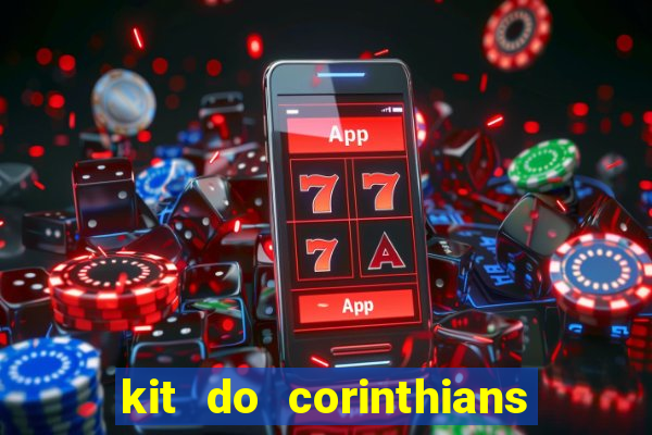 kit do corinthians dls 19