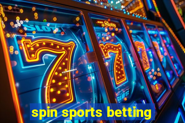 spin sports betting