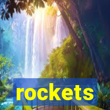 rockets