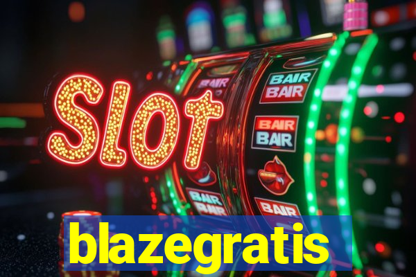 blazegratis