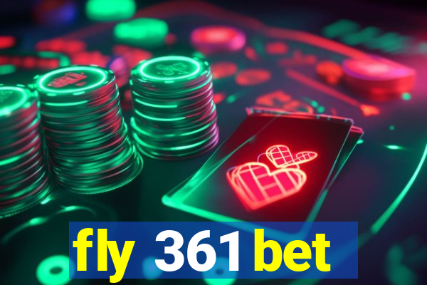 fly 361 bet