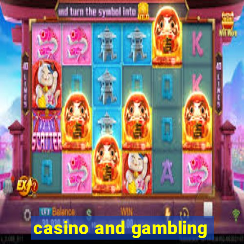 casino and gambling