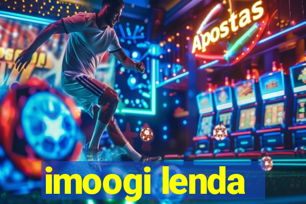 imoogi lenda