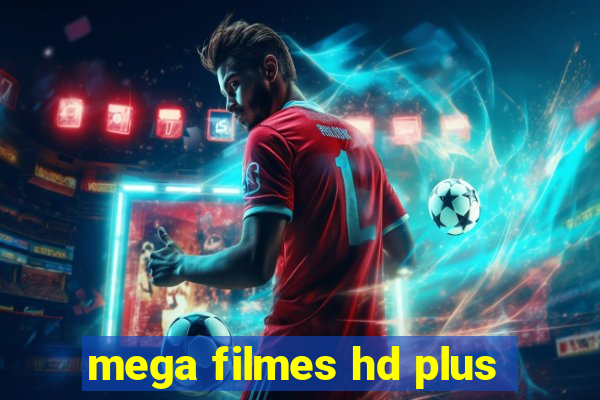 mega filmes hd plus