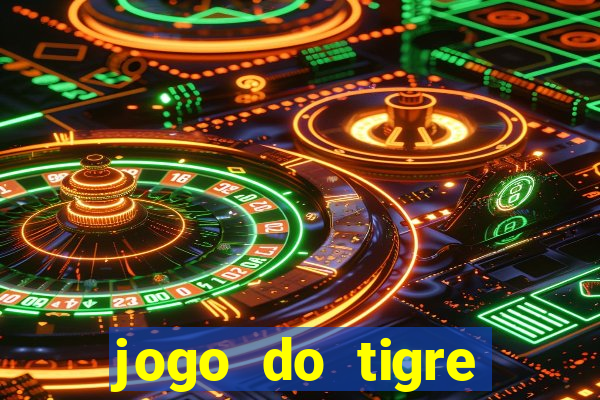 jogo do tigre gratis teste