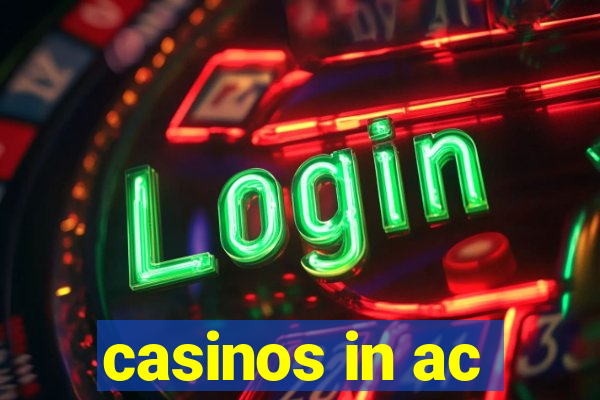 casinos in ac