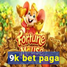 9k bet paga