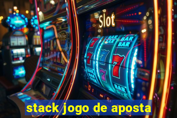 stack jogo de aposta