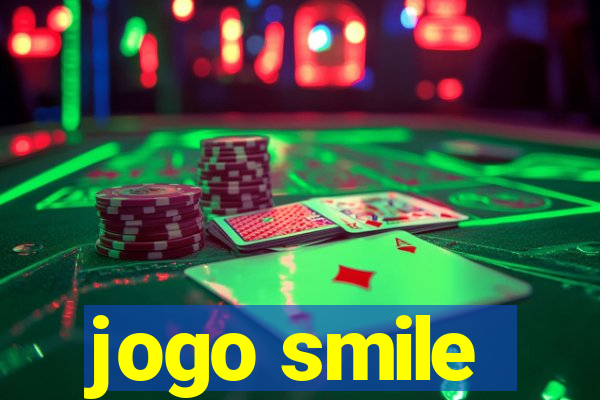 jogo smile