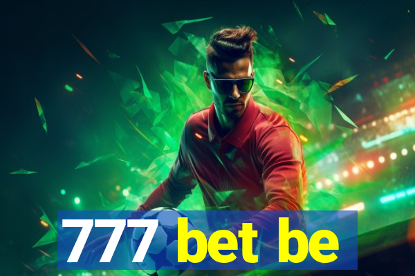 777 bet be