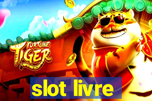 slot livre