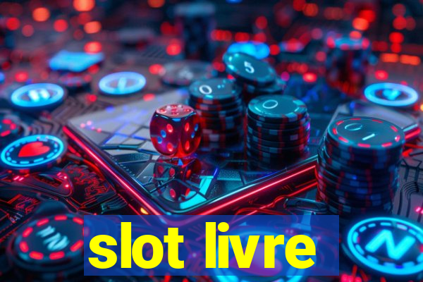 slot livre