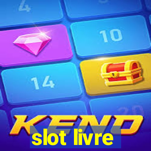 slot livre